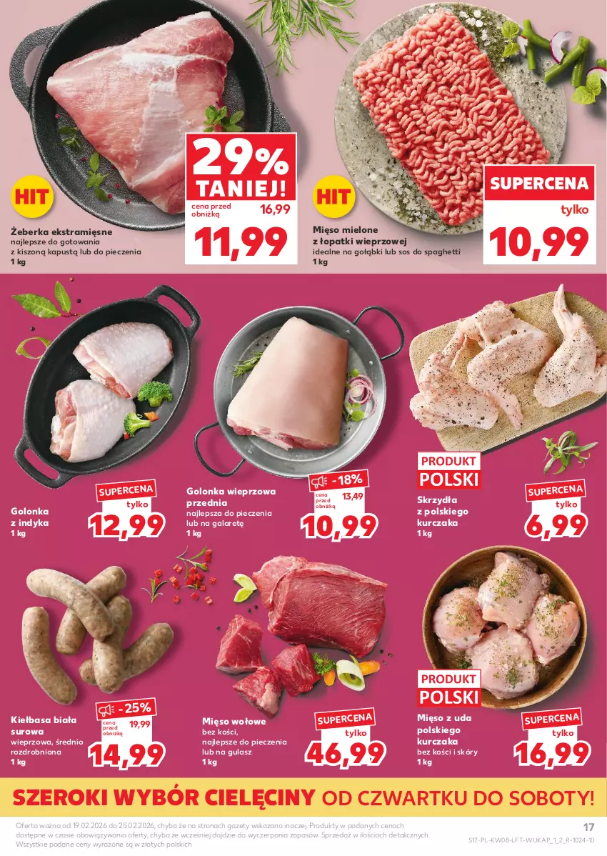 Gazetka promocyjna Kaufland - Gazetka tygodnia - ważna 19.02 do 25.02.2026 - strona 17 - produkty: Gala, Golonka wieprzowa, Golonka z indyka, Kapustą, Kiełbasa, Kiełbasa biała, Kurczak, Mięso, Mięso mielone, Mięso mielone z łopatki wieprzowej, Mięso wołowe, Piec, Sos, Spaghetti