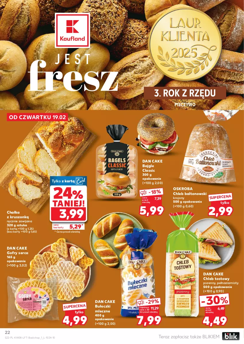 Gazetka promocyjna Kaufland - Gazetka tygodnia - ważna 19.02 do 25.02.2026 - strona 22 - produkty: Bajgle, Bułeczki, Bułeczki mleczne, Chleb, Chleb tostowy, Dan Cake, Gofry, Piec, Pieczywo, Ser, Tera