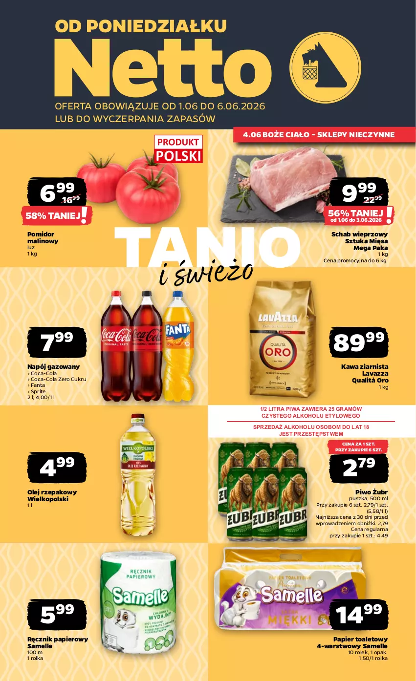 Gazetka promocyjna Netto - Od Poniedziałku - ważna 01.06 do 06.06.2026 - strona 1 - produkty: Coca-Cola, Fa, Fanta, Gra, Kawa, Kawa ziarnista, Lavazza, Napój, Napój gazowany, Olej, Olej rzepakowy, Papier, Papier toaletowy, Piwa, Piwo, Pomidor malinowy, Ręcznik, Schab wieprzowy, Sprite