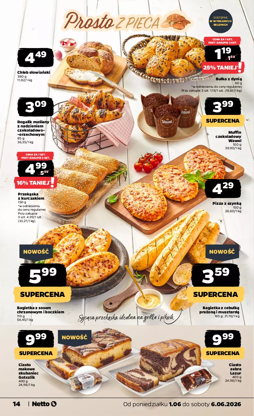 Gazetka promocyjna Netto - Od Poniedziałku - ważna 01.06 do 06.06.2026 - strona 14 - produkty: Bagietka, Bułka, Chleb, Chrzan, Dynią, Grill, Kurczak, Lazur, Mus, Pizza, Rogal, Sos, Wawel