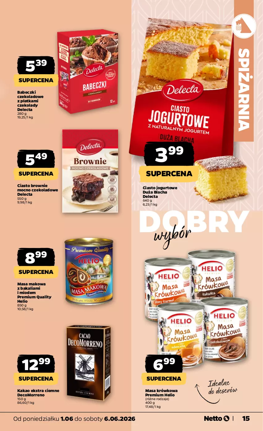 Gazetka promocyjna Netto - Od Poniedziałku - ważna 01.06 do 06.06.2026 - strona 15 - produkty: Babeczki, Brownie, Ciasto jogurtowe, Delecta, Deser, Helio, Jogurt, Kakao, Masa krówkowa, Ser