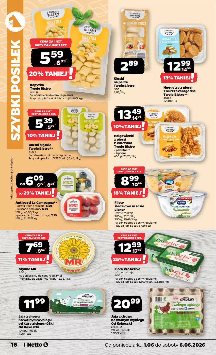 Gazetka promocyjna Netto - Od Poniedziałku - ważna 01.06 do 06.06.2026 - strona 16 - produkty: Flora, Jaja, Kluski na parze, Kokos, Kopytka, Kosz, Kurczak, Lisner, Oliwki, Pomidory, Słynne, Sos, Suszone pomidory