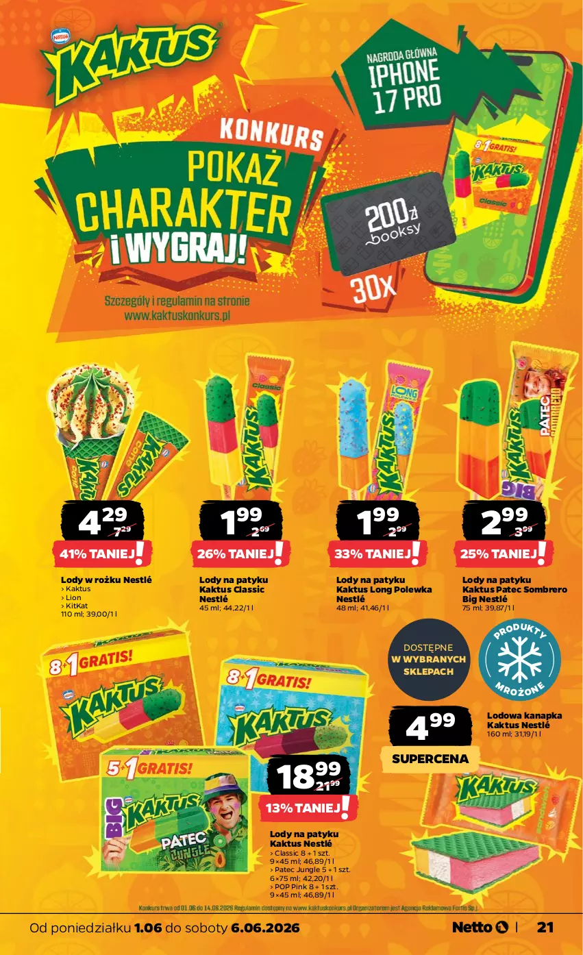 Gazetka promocyjna Netto - Od Poniedziałku - ważna 01.06 do 06.06.2026 - strona 21 - produkty: Kaktus, Lion, Lody, Nestlé
