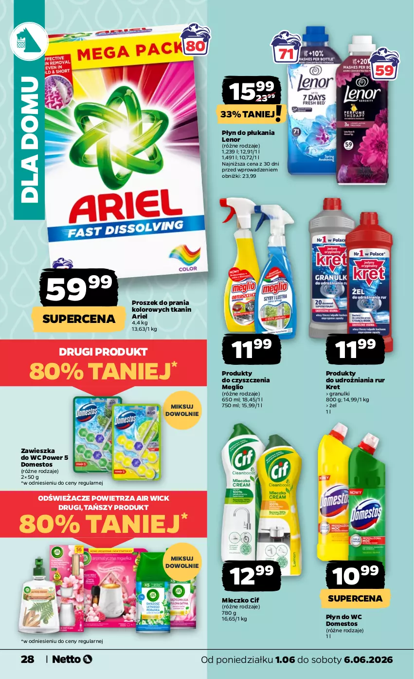 Gazetka promocyjna Netto - Od Poniedziałku - ważna 01.06 do 06.06.2026 - strona 28 - produkty: Air Wick, Ariel, Cif, Domestos, Gra, Kret, Lenor, Mleczko, Płyn do płukania, Płyn do wc, Proszek do prania, Zawieszka do wc
