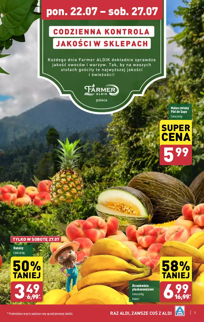 Gazetka promocyjna Aldi - Farmer ALDIK poleca świeże owoce i warzywa - ważna 22.07 do 27.07.2024 - strona 5 - produkty: Banany, Brzoskwinie, Melon