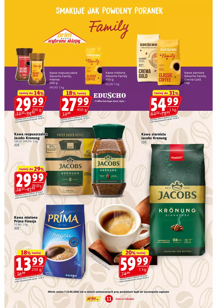 Gazetka promocyjna Prim Market - ważna 07.05 do 13.05.2026 - strona 11 - produkty: Fa, Jacobs, Kawa, Kawa mielona, Kawa rozpuszczalna, Kawa ziarnista, Prima