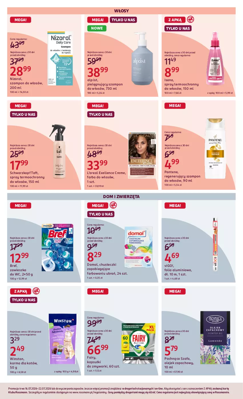 Gazetka promocyjna Rossmann - Gazetka promocyjna Rossmanna - ważna 16.07 do 22.07.2026 - strona 6 - produkty: Bref, Chusteczki, Domol, Fa, Fairy, Farba do włosów, Folia aluminiowa, Isana, Olej, Pantene, Schwarzkopf, Szafa, Szampon, Taft, Winston, Zawieszka do wc, Zmywarki, Zwierzęta