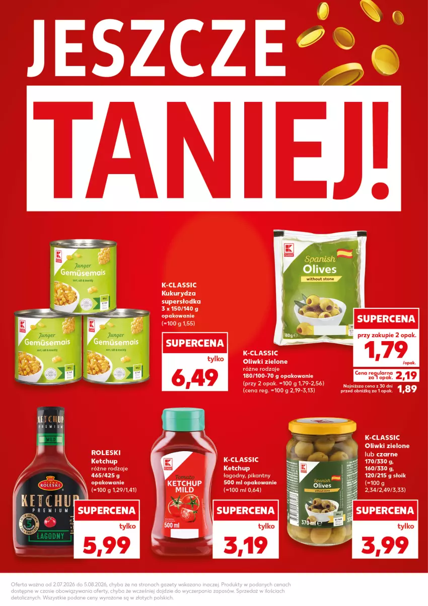 Gazetka promocyjna Kaufland - Kaufland - ważna 02.07 do 05.08.2026 - strona 7 - produkty: Fa, Ketchup, Kukurydza, Oliwki, Oliwki zielone