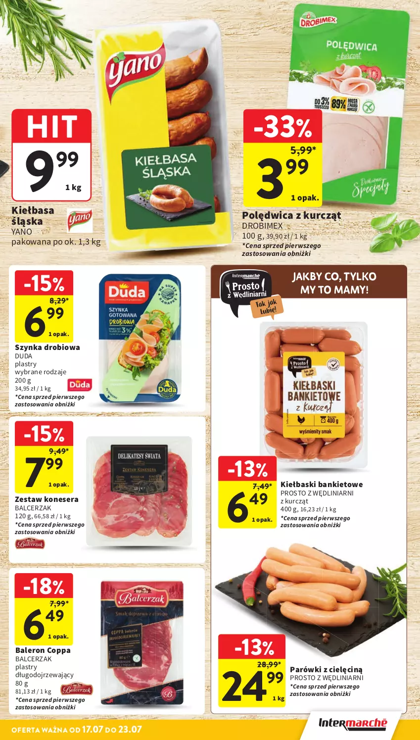 Gazetka promocyjna Intermarche - Gazetka promocyjna - ważna 17.07 do 23.07.2025 - strona 18 - produkty: Drobimex, Duda, Kiełbasa, Kiełbasa śląska, Parówki, Polędwica, Ser, Szynka