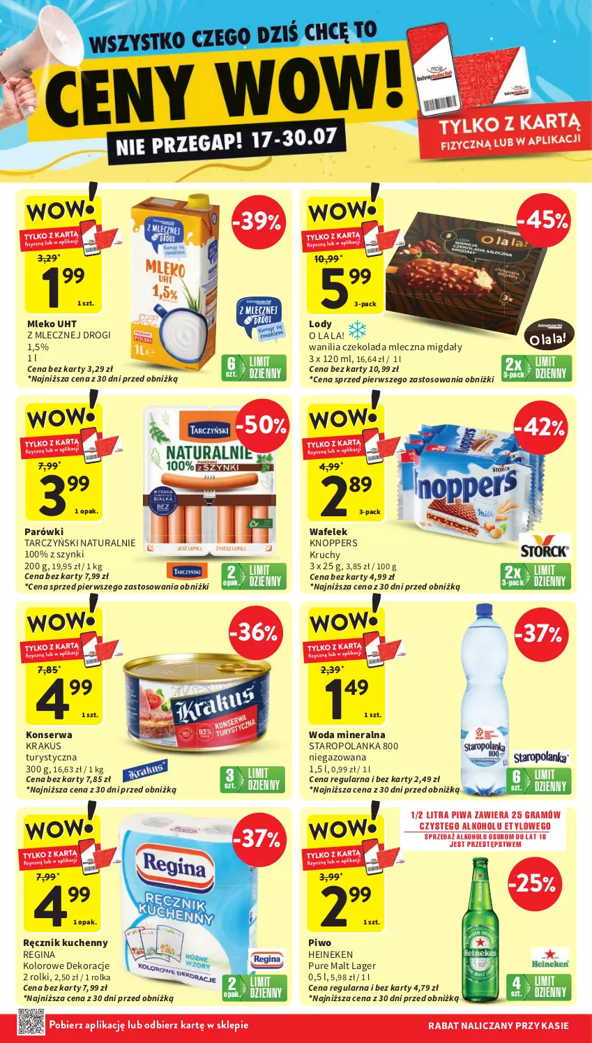 Gazetka promocyjna Intermarche - Gazetka promocyjna - ważna 17.07 do 23.07.2025 - strona 2 - produkty: Czekolada, Czekolada mleczna, Gin, Gra, Heineken, Knoppers, Krakus, Lody, Migdały, Mleko, Parówki, Piwa, Piwo, Pur, Ręcznik, Ręcznik kuchenny, Rolki, Ser, Staropolanka, Tarczyński, Wafelek, Woda, Woda mineralna