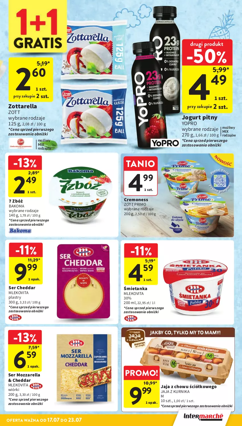 Gazetka promocyjna Intermarche - Gazetka promocyjna - ważna 17.07 do 23.07.2025 - strona 24 - produkty: Bakoma, Cheddar, Jaja, Jogurt, Jogurt pitny, Mleko, Mlekovita, Mozzarella, Ser, Zott, Zott Primo, Zottarella