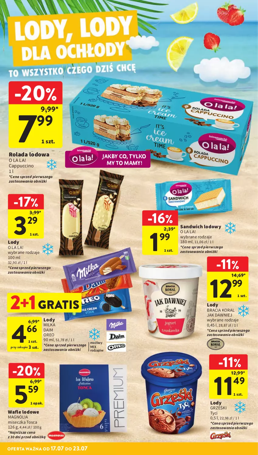 Gazetka promocyjna Intermarche - Gazetka promocyjna - ważna 17.07 do 23.07.2025 - strona 25 - produkty: Cappuccino, Gra, Grześki, Lody, Milka, Miseczka, Oreo, Rolada, Wafle