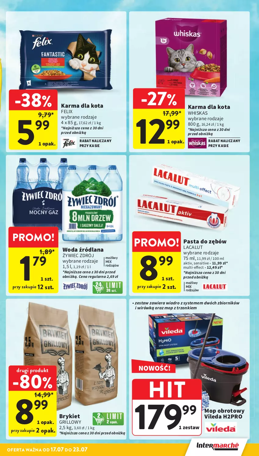 Gazetka promocyjna Intermarche - Gazetka promocyjna - ważna 17.07 do 23.07.2025 - strona 5 - produkty: Felix, Grill, Lacalut, LANA, Mop, Pasta do zębów, Vileda, Whiskas, Wiadro, Woda