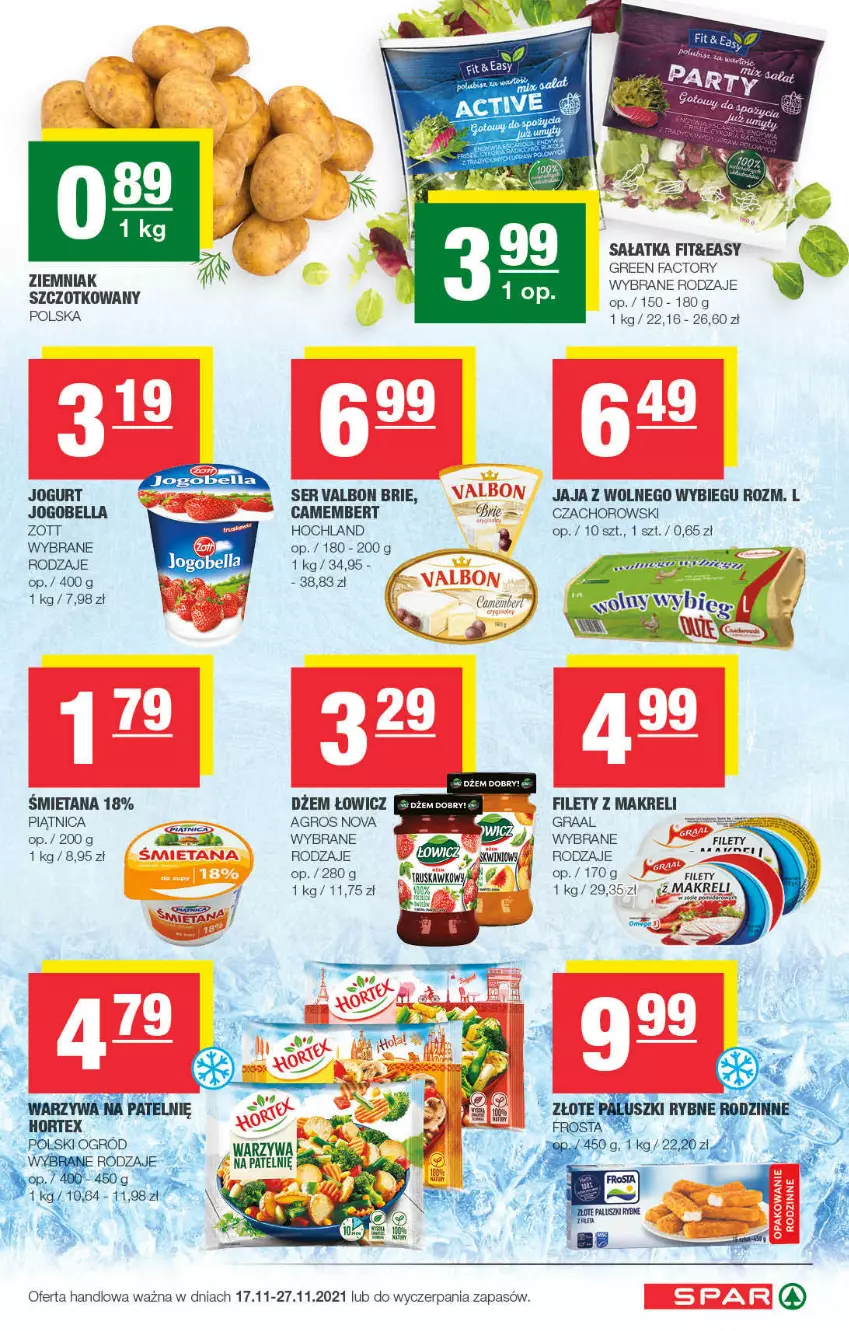 Gazetka promocyjna Spar - ważna 14.11 do 24.11.2021 - strona 3 - produkty: Bell, Bella, Brie, Camembert, Dżem, Fa, Gra, Graal, Hochland, Jaja, Jaja z wolnego wybiegu, Jogobella, Jogurt, Piątnica, Por, Sałat, Sałatka, Ser, Zott