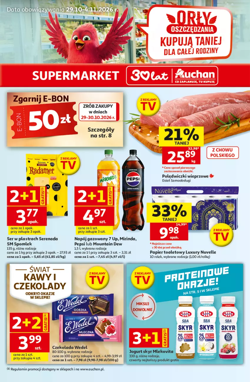 Gazetka promocyjna Auchan - 30 Lat Supermarket - ważna 29.10 do 04.11.2026 - strona 1 - produkty: Czekolada, Mirinda, Napój, Napój gazowany, Papier, Papier toaletowy, Pepsi, Ser