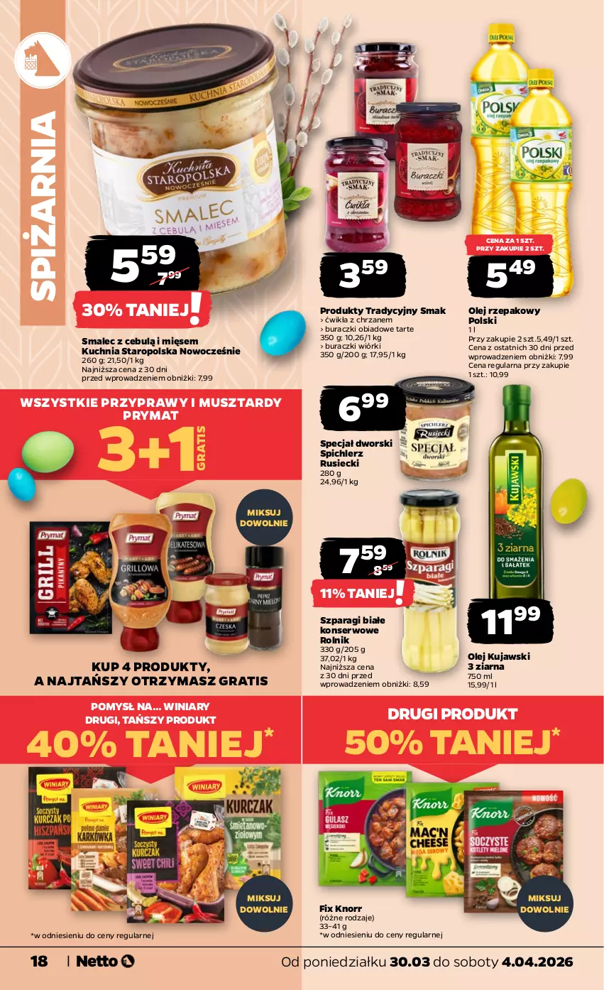 Gazetka promocyjna Netto - Od Poniedziałku - ważna 30.03 do 04.04.2026 - strona 18 - produkty: Buraczki, Chrzan, Gra, Knorr, Kuchnia, Kuchnia Staropolska, Kujawski, Mus, Olej, Olej rzepakowy, Prymat, Przyprawy, Rolnik, Ser, Smalec, Spichlerz Rusiecki, Winiary