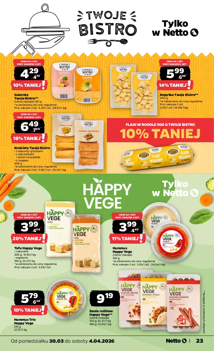 Gazetka promocyjna Netto - Od Poniedziałku - ważna 30.03 do 04.04.2026 - strona 23 - produkty: Flaki, Gala, Hummus, Kapustą, Kopytka, Krokiety, Mozzarella, Mus, Piec, Pieczarka, Ser, Tofu
