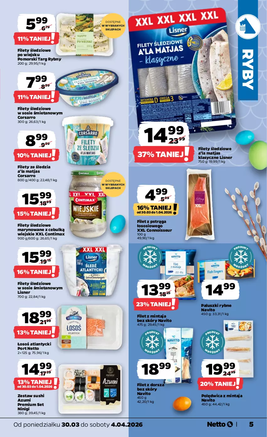Gazetka promocyjna Netto - Od Poniedziałku - ważna 30.03 do 04.04.2026 - strona 5 - produkty: Dorsz, Filet z mintaja, Filet z pstrąga, Lisner, Matjas, Mintaj, Paluszki rybne, Polędwica, Por, Pstrąg, Sos, Sushi