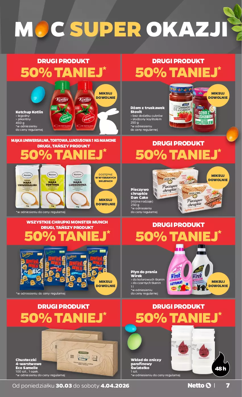 Gazetka promocyjna Netto - Od Poniedziałku - ważna 30.03 do 04.04.2026 - strona 7 - produkty: Chrupki, Chusteczki, Dan Cake, Dżem, Ketchup, Kotlin, Ksylitol, Mąka, Mąka uniwersalna, Monster Munch, Piec, Pieczywo, Pieczywo chrupkie, Płyn do prania, Znicz
