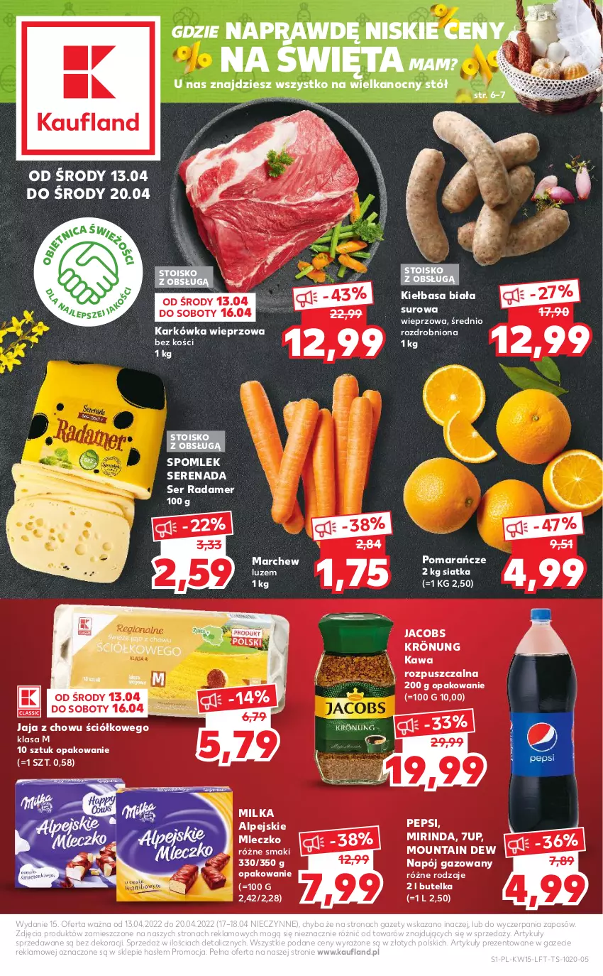 Gazetka promocyjna Kaufland - OFERTA TYGODNIA - ważna 13.04 do 20.04.2022 - strona 1 - produkty: 7up, Jacobs, Jacobs Krönung, Jaja, Karkówka wieprzowa, Kawa, Kawa rozpuszczalna, Kiełbasa, Kiełbasa biała, Milka, Mirinda, Mleczko, Napój, Napój gazowany, Pepsi, Pomarańcze, Radamer, Ser, Siatka, Stół