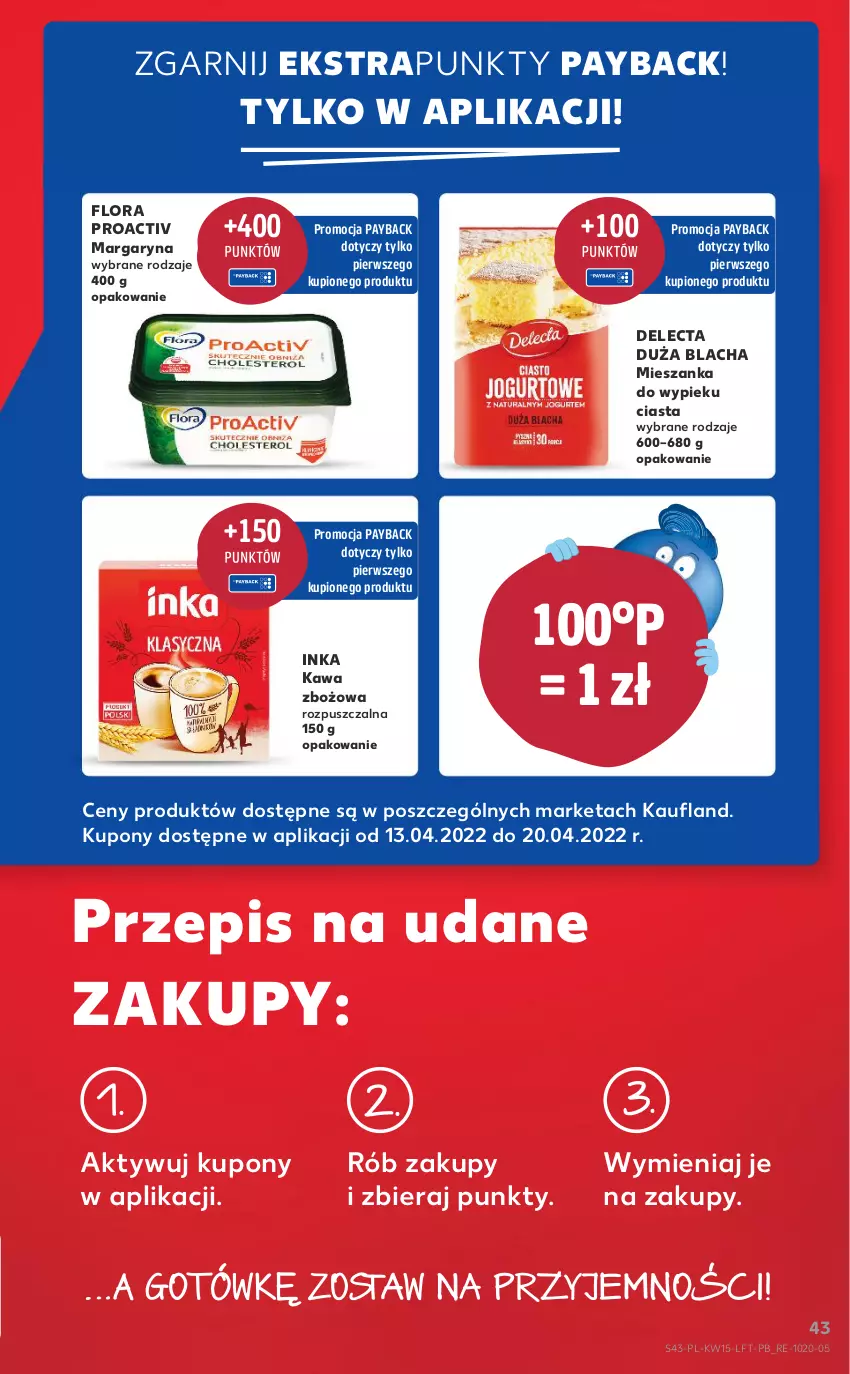 Gazetka promocyjna Kaufland - OFERTA TYGODNIA - ważna 13.04 do 20.04.2022 - strona 43 - produkty: Delecta, Flora, Inka, Kawa, Kawa zbożowa, Margaryna