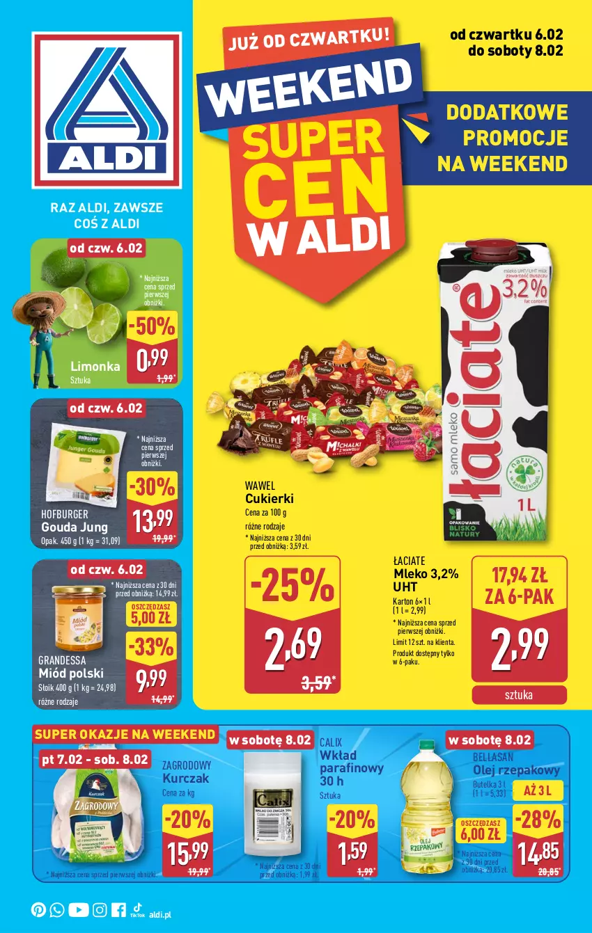 Gazetka promocyjna Aldi - Okazje na weekend - ważna 06.02 do 08.02.2025 - strona 1 - produkty: Bell, Bella, Burger, Cukier, Cukierki, Gouda, Gra, Hofburger, Kurczak, Limonka, Miód, Mleko, Olej, Olej rzepakowy, Wawel