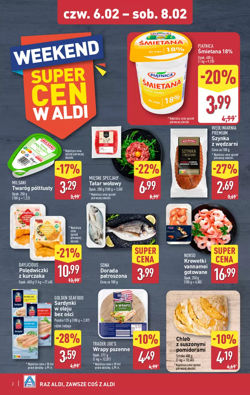 Gazetka promocyjna Aldi - Okazje na weekend - ważna 06.02 do 08.02.2025 - strona 2 - produkty: Chleb, Golden Seafood, Krewetki, Kurczak, Mięsne specjały, Olej, Piątnica, Polędwiczki z kurczaka, Sardynki, Szynka, Tatar wołowy, Twaróg, Twaróg półtłusty