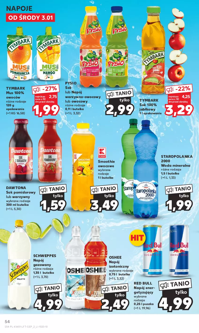 Gazetka promocyjna Kaufland - Gazetka tygodnia - ważna 03.01 do 10.01.2024 - strona 54 - produkty: Dawtona, Mus, Napój, Napój gazowany, Napój izotoniczny, Napoje, Oshee, Red Bull, Schweppes, Smoothie, Sok, Sok pomidorowy, Staropolanka, Tymbark, Woda, Woda mineralna