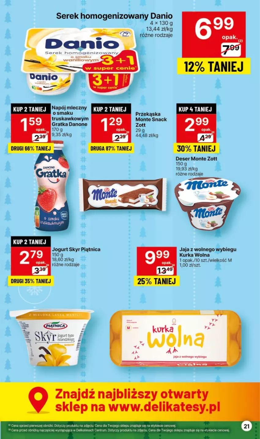 Gazetka promocyjna Delikatesy Centrum - Gazetka DC47 czw-sr - ważna 30.11 do 06.12.2023 - strona 21 - produkty: Danio, Danone, Deser, Gra, Jaja, Jaja z wolnego wybiegu, JBL, Jogurt, Monte, Mus, Piątnica, Rum, Ser, Serek, Serek homogenizowany, Zott