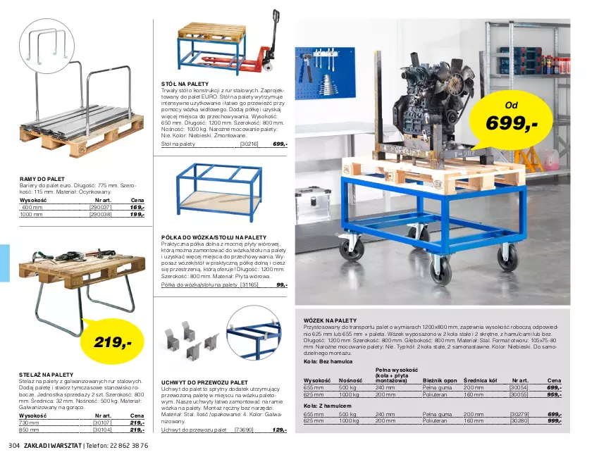 Gazetka promocyjna AJ Produkty - Marzec - ważna 01.03 do 31.03.2021 - strona 304 - produkty: Bieżnik, Cynk, Paleta, Płyta, Płyta wiórowa, Półka, Por, Sok, Sport, Stół, Telefon, Tera, Tran, Uchwyty, Wózek