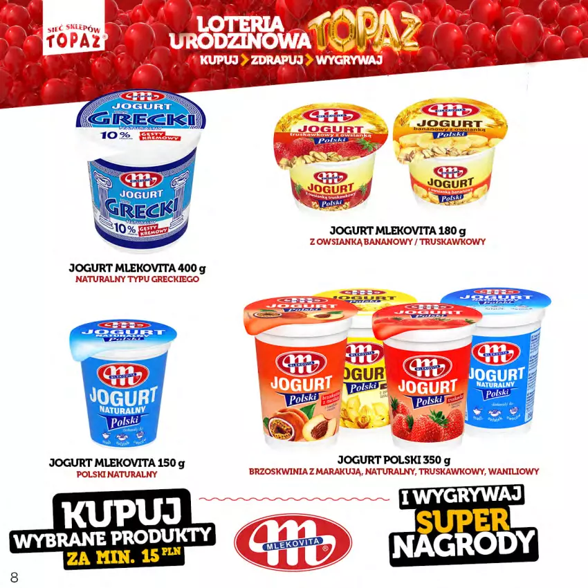 Gazetka promocyjna Topaz - Gazetka - ważna 17.04 do 18.06.2023 - strona 8 - produkty: Jogurt, Mleko, Mlekovita