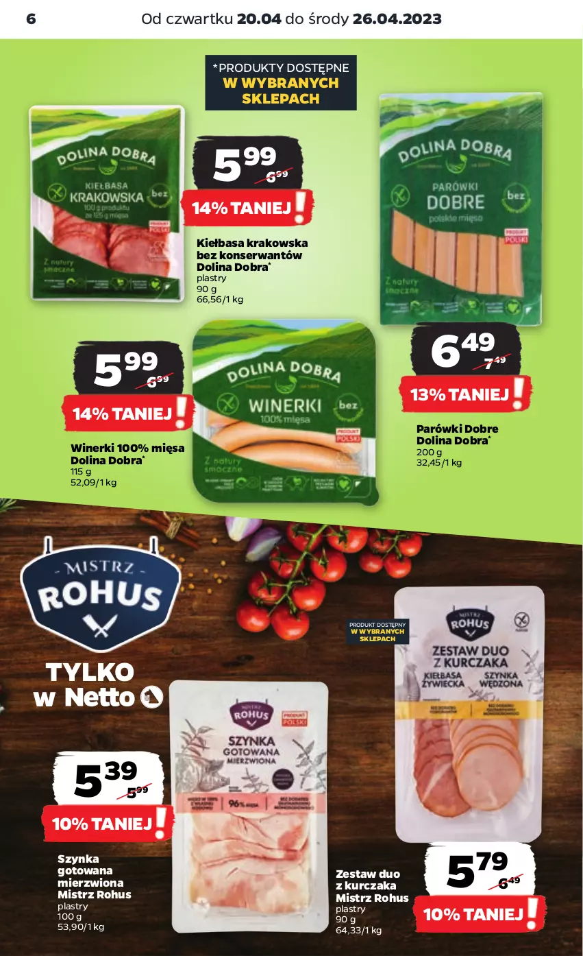 Gazetka promocyjna Netto - Artykuły spożywcze - ważna 20.04 do 26.04.2023 - strona 6 - produkty: Kiełbasa, Kiełbasa krakowska, Kurczak, Parówki, Ser, Szynka