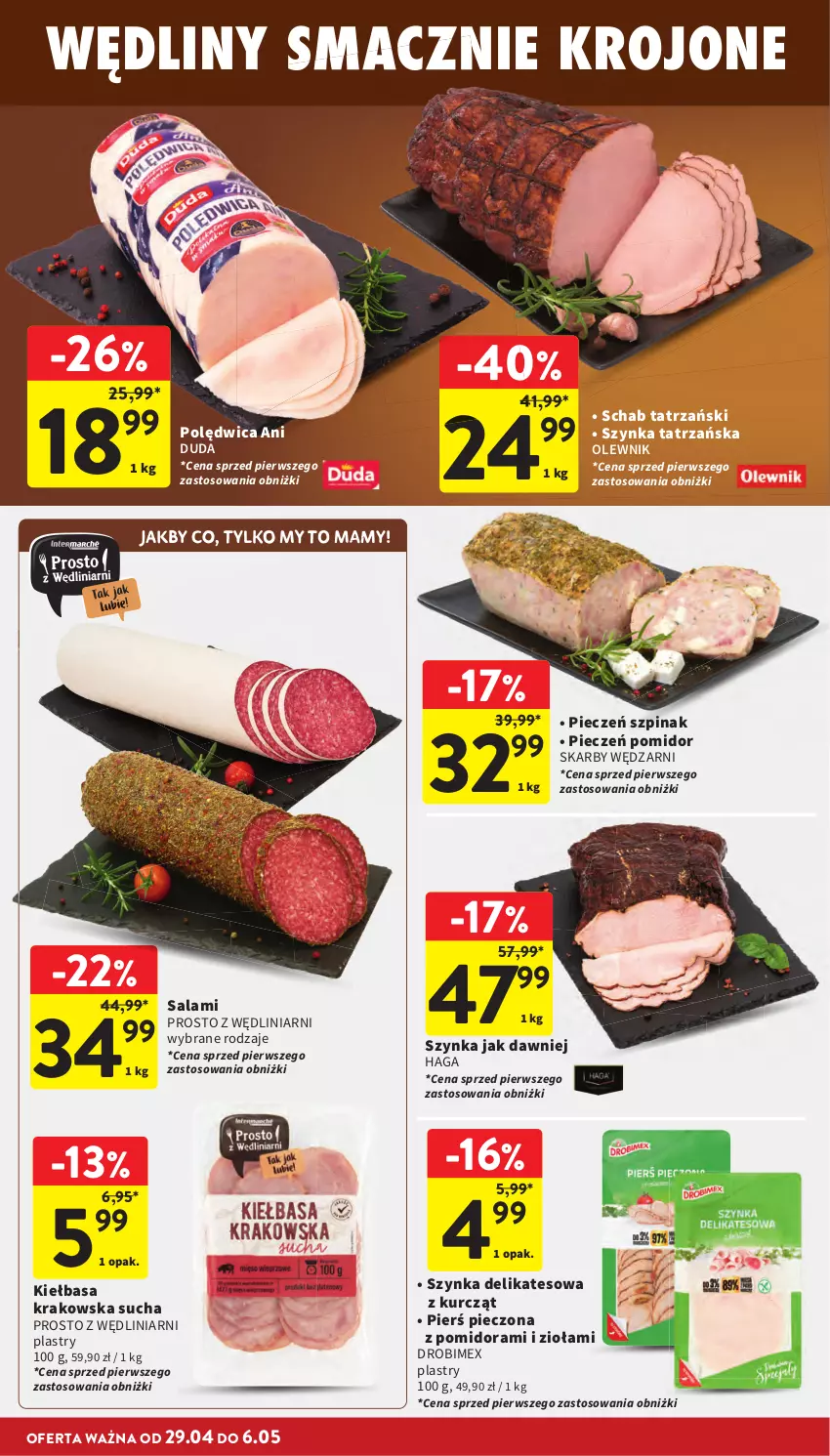 Gazetka promocyjna Intermarche - Gazetka promocyjna - ważna 29.04 do 06.05.2026 - strona 22 - produkty: Drobimex, Duda, Kiełbasa, Kiełbasa krakowska, Olewnik, Piec, Polędwica, Salami, Szpinak, Szynka, Szynka delikatesowa