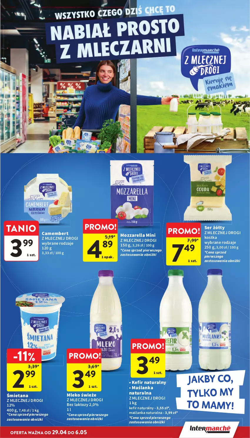 Gazetka promocyjna Intermarche - Gazetka promocyjna - ważna 29.04 do 06.05.2026 - strona 25 - produkty: Camembert, Kefir, Kefir naturalny, Maślanka, Mleko, Mozzarella, Ser