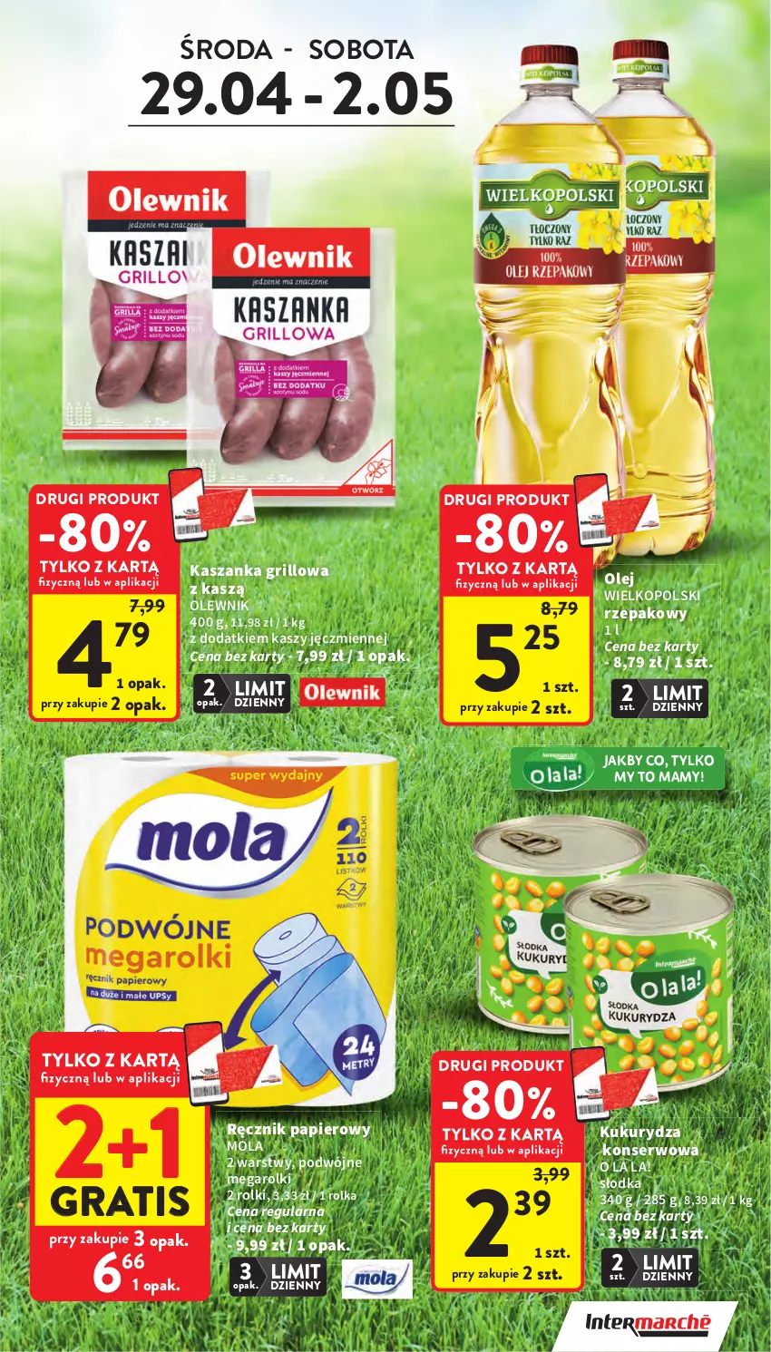 Gazetka promocyjna Intermarche - Gazetka promocyjna - ważna 29.04 do 06.05.2026 - strona 5 - produkty: Gra, Grill, Kasza, Kaszanka, Kukurydza, Kukurydza konserwowa, Mola, Olej, Olewnik, Papier, Ręcznik, Rolki, Ser