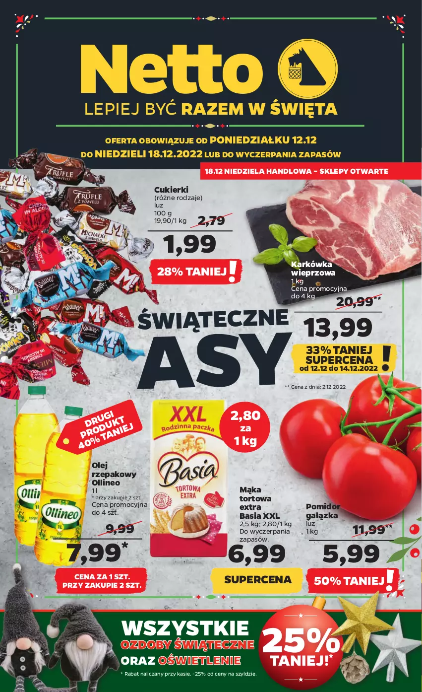 Gazetka promocyjna Netto - Artykuły spożywcze - ważna 12.12 do 18.12.2022 - strona 1 - produkty: Basia, Cukier, Cukierki, Gra, Kawa, Kawa mielona, Kurczak, Mąka, Mąka tortowa, Olej, Ozdoby świąteczne, Piwa, Piwo, Siatka, Tyskie