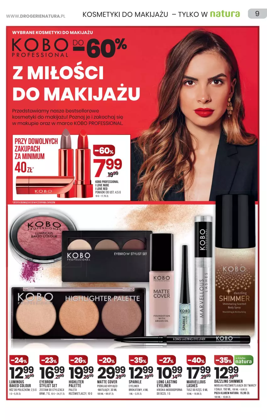 Gazetka promocyjna Drogerie Natura - Gazetka Drogerie Natura - ważna 10.02 do 23.02.2022 - strona 9 - produkty: Body, Foundation, KOBO, Koc, Kredka, Makijaż, Paleta, Palette, Podkład, Por, Róż do policzków, Rozświetlacz, Tusz