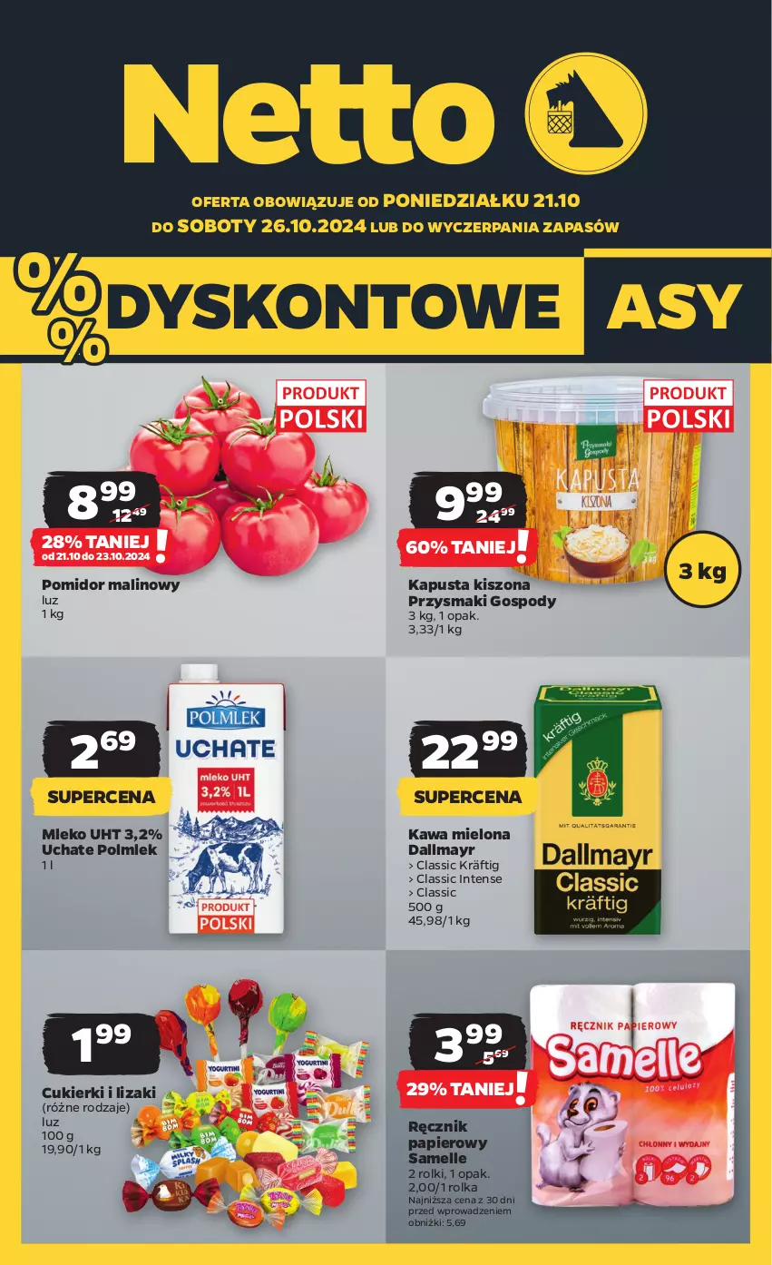 Gazetka promocyjna Netto - Netto Gazetka Food 43/24A - ważna 21.10 do 26.10.2024 - strona 1 - produkty: Cukier, Cukierki, Dallmayr, Kawa, Kawa mielona, Lizaki, Mleko, Papier, POLMLEK, Pomidor malinowy, Przysmaki, Ręcznik, Rolki