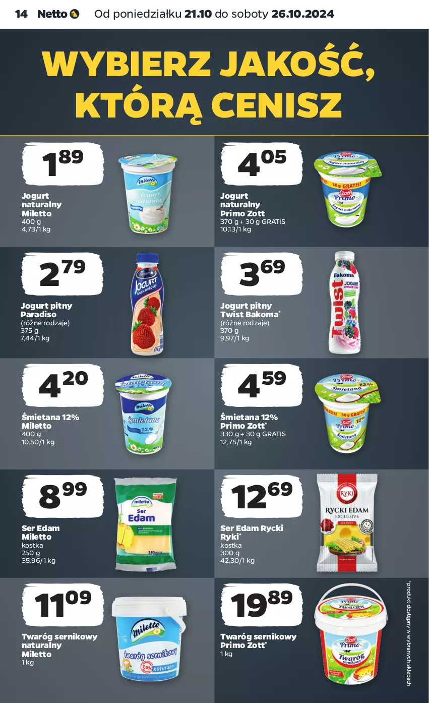 Gazetka promocyjna Netto - Netto Gazetka Food 43/24A - ważna 21.10 do 26.10.2024 - strona 14 - produkty: Bakoma, Edam, Gra, Jogurt, Jogurt naturalny, Jogurt pitny, Ser, Twaróg, Zott