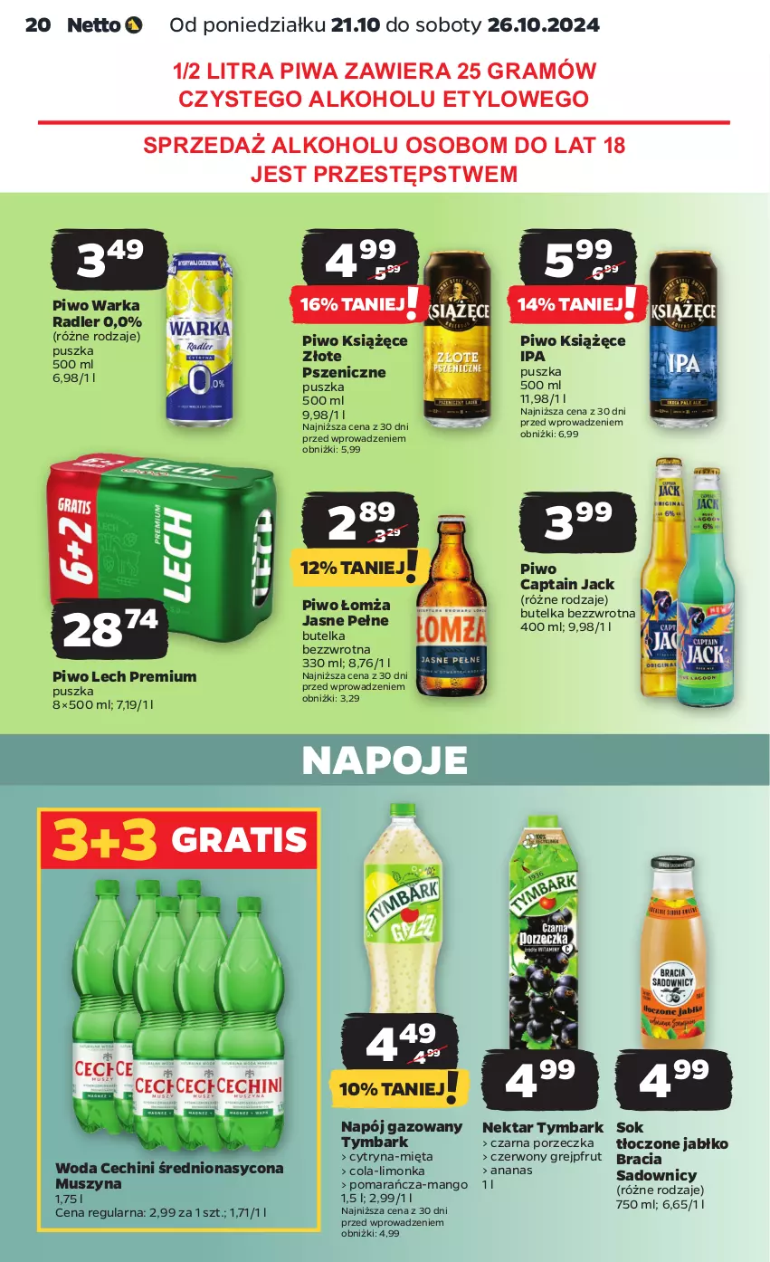 Gazetka promocyjna Netto - Netto Gazetka Food 43/24A - ważna 21.10 do 26.10.2024 - strona 20 - produkty: Ananas, Captain Jack, Gra, Grejpfrut, Książęce, Lech Premium, Limonka, Mango, Mięta, Mus, Napój, Napój gazowany, Napoje, Nektar, Piwa, Piwo, Por, Radler, Sok, Szyna, Tymbark, Warka, Woda