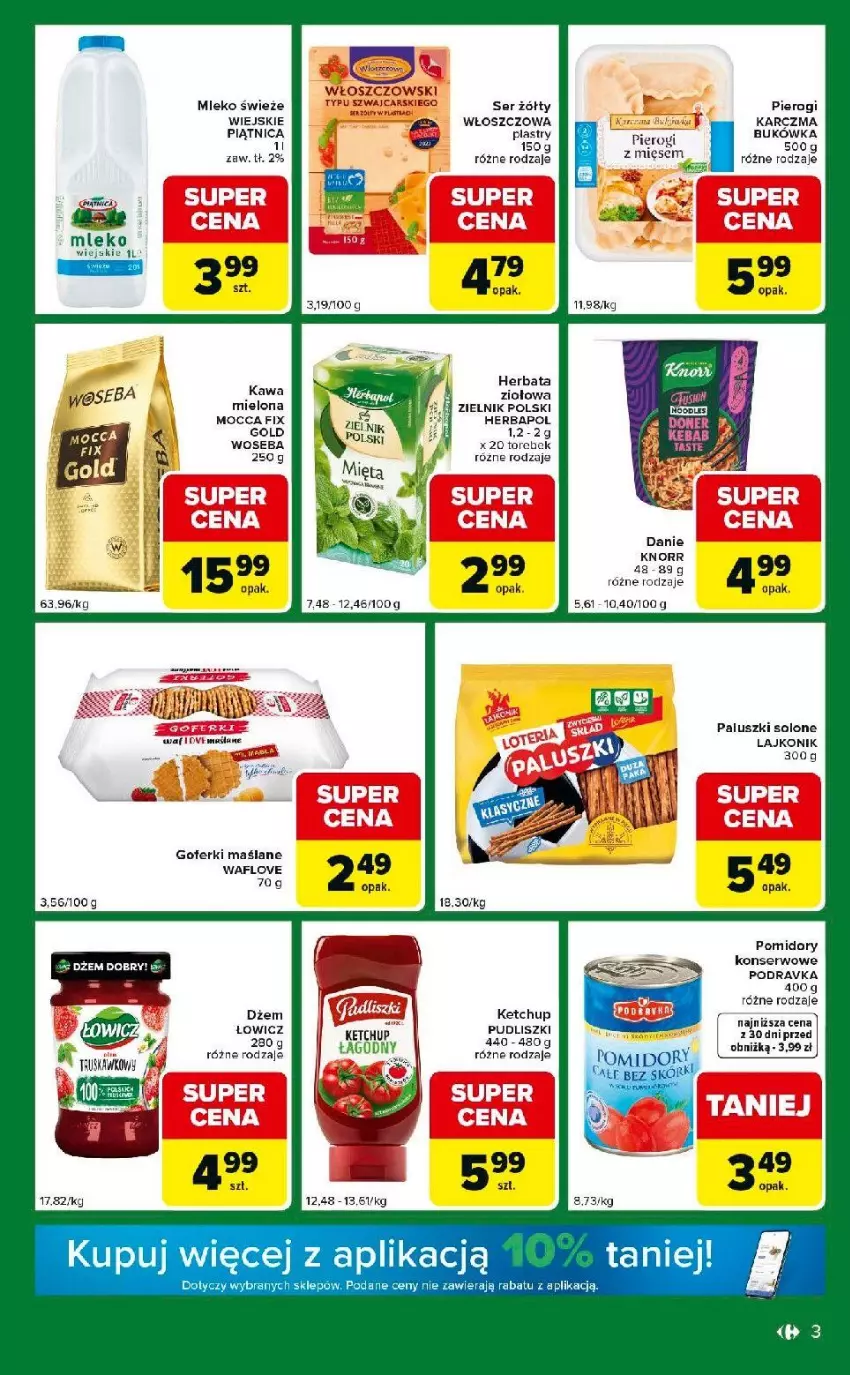 Gazetka promocyjna Carrefour - Gazetka Express - ważna 26.05 do 01.06.2026 - strona 3 - produkty: Dżem, Herbata, Kawa, Kawa mielona, Ketchup, Knorr, Lajkonik, Mleko, Piątnica, Pierogi, Podravka, Pomidory, Pudliszki, Ser, Włoszczowski