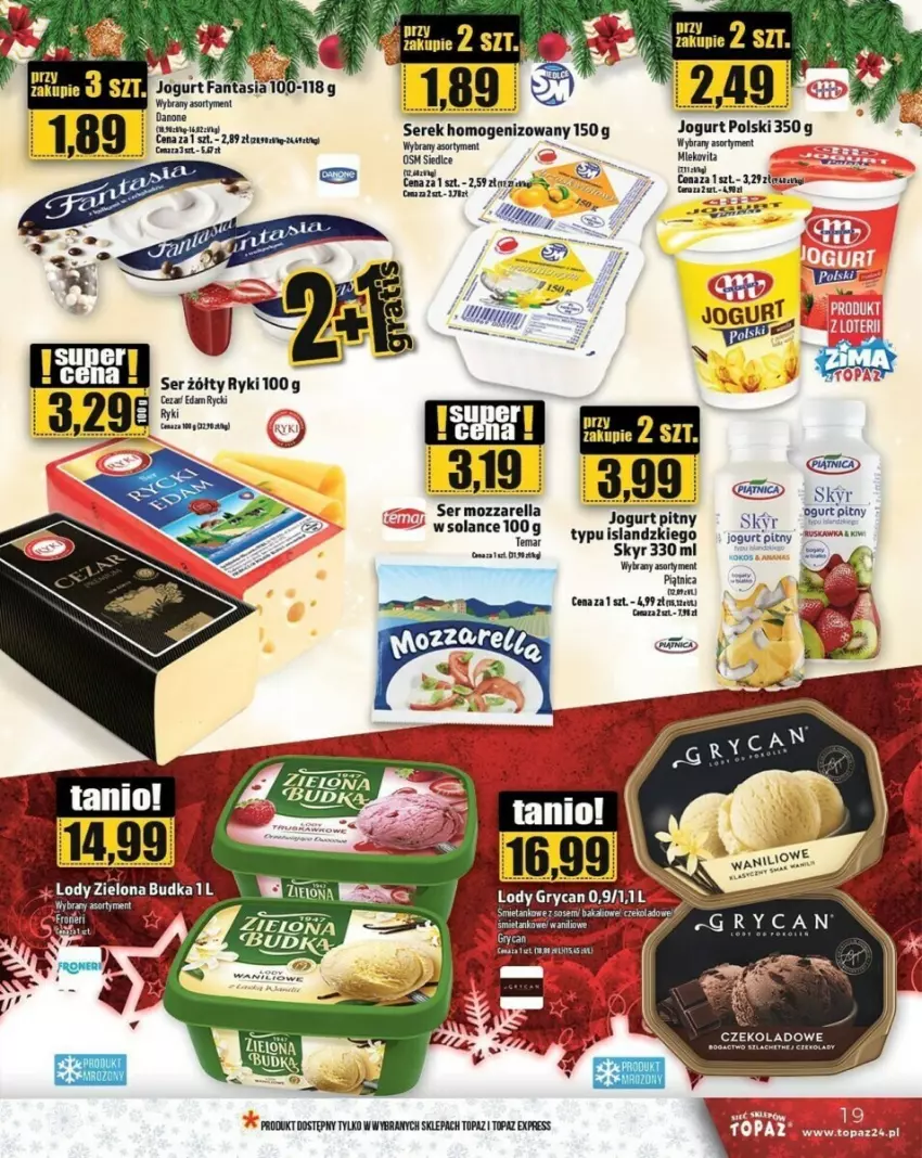 Gazetka promocyjna Topaz - ważna 19.12 do 24.12.2024 - strona 11 - produkty: Danone, Edam, Fa, Jogurt, Mozzarella, Mus, Piątnica, Ser, Serek, Solan, Top