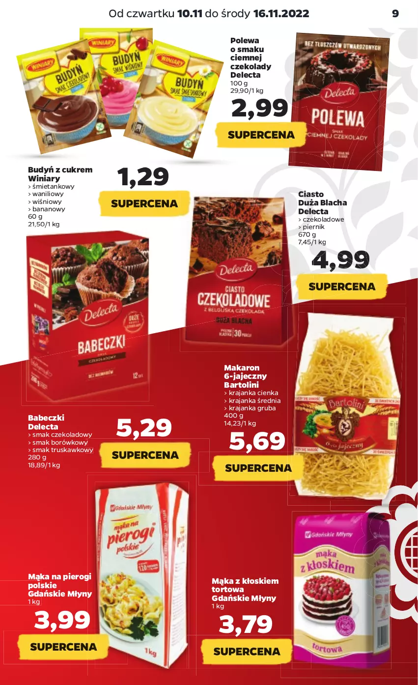 Gazetka promocyjna Netto - Artykuły spożywcze - ważna 10.11 do 16.11.2022 - strona 9 - produkty: Babeczki, Budyń, Delecta, Mąka, Mąka na pierogi, Makaron, Piernik, Pierogi, Winiary