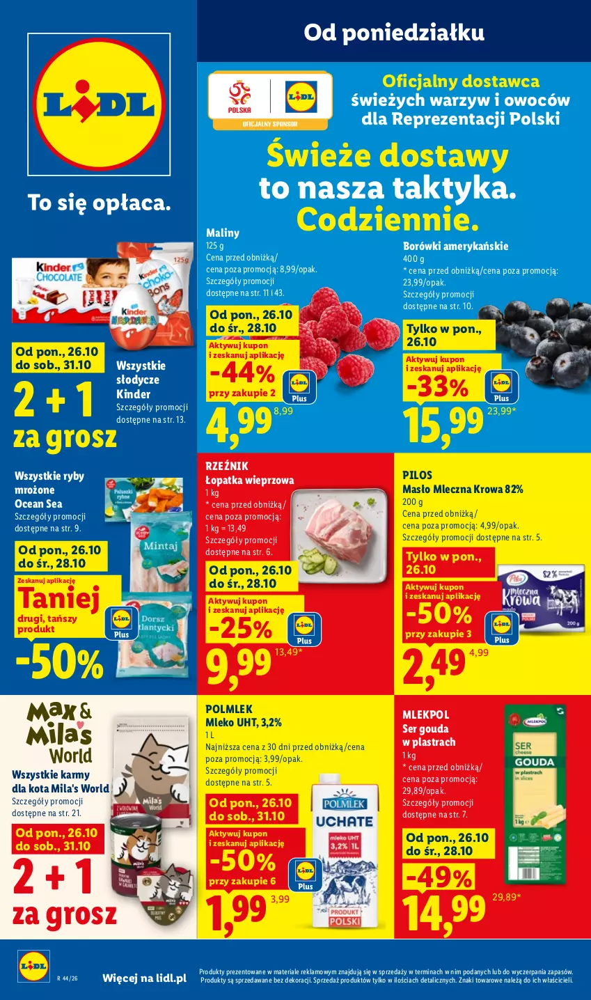 Gazetka promocyjna Lidl - Gazetka - ważna 26.10 do 28.10.2026 - strona 1 - produkty: Coca-Cola, Gouda, Gra, Gruszki, Kinder, Maliny, Masło, Mleko, O nas, Pilos, POLMLEK, Ser
