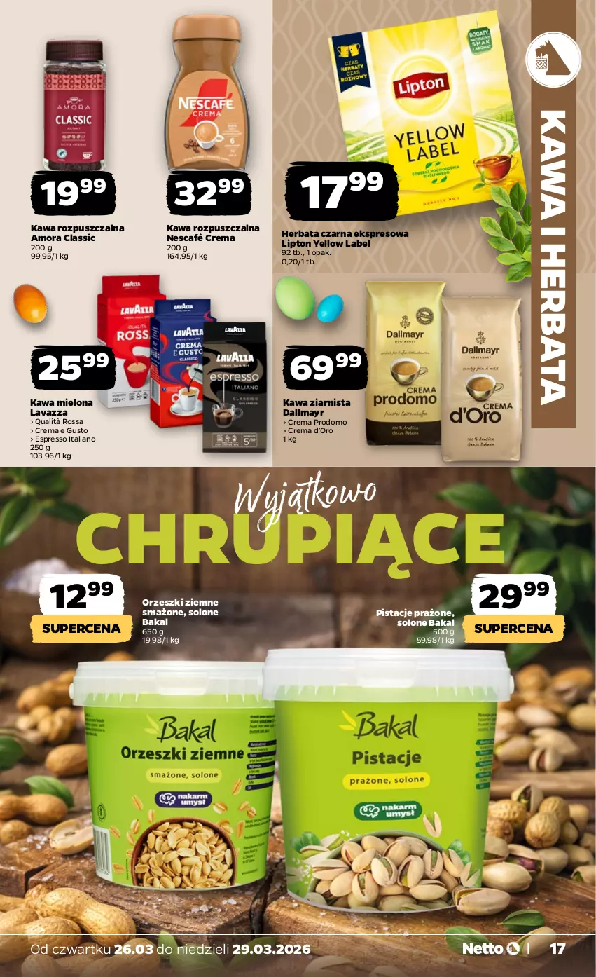 Gazetka promocyjna Netto - Od Czwartku - ważna 26.03 do 29.03.2026 - strona 17 - produkty: Dallmayr, Herbata, Herbata czarna, Kawa, Kawa mielona, Kawa rozpuszczalna, Kawa ziarnista, Lavazza, Lipton, Nescafé, Orzeszki, Orzeszki ziemne, Pistacje
