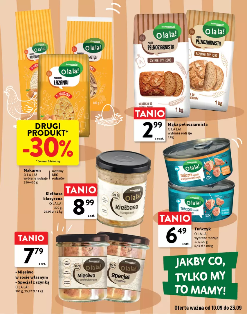 Gazetka promocyjna Intermarche - Katalog O la la - ważna 10.09 do 23.09.2026 - strona 11 - produkty: Kiełbasa, Mąka, Sos