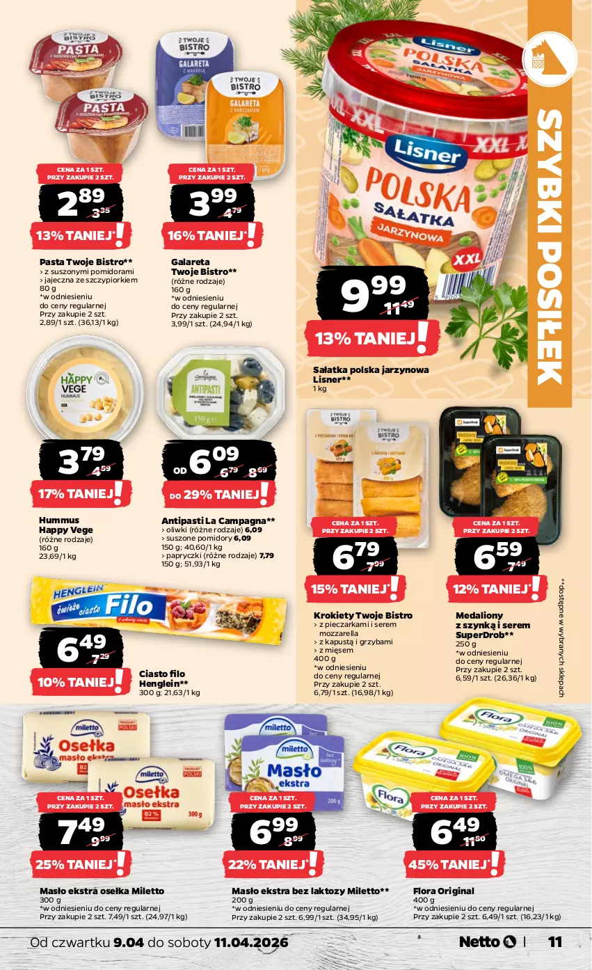 Gazetka promocyjna Netto - Od Czwartku - ważna 09.04 do 11.04.2026 - strona 11 - produkty: Flora, Gala, Gin, Hummus, Kapustą, Krokiety, Lion, Lisner, Masło, Mozzarella, Mus, Oliwki, Piec, Pieczarka, Pomidory, Sałat, Sałatka, Ser, Suszone pomidory