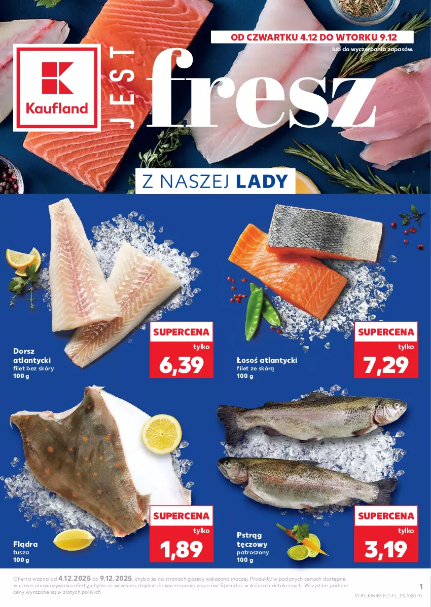 Gazetka promocyjna Kaufland - Kaufland - ważna 04.12 do 09.12.2025 - strona 1 - produkty: Dorsz, Pstrąg, Pstrąg tęczowy, Tusz