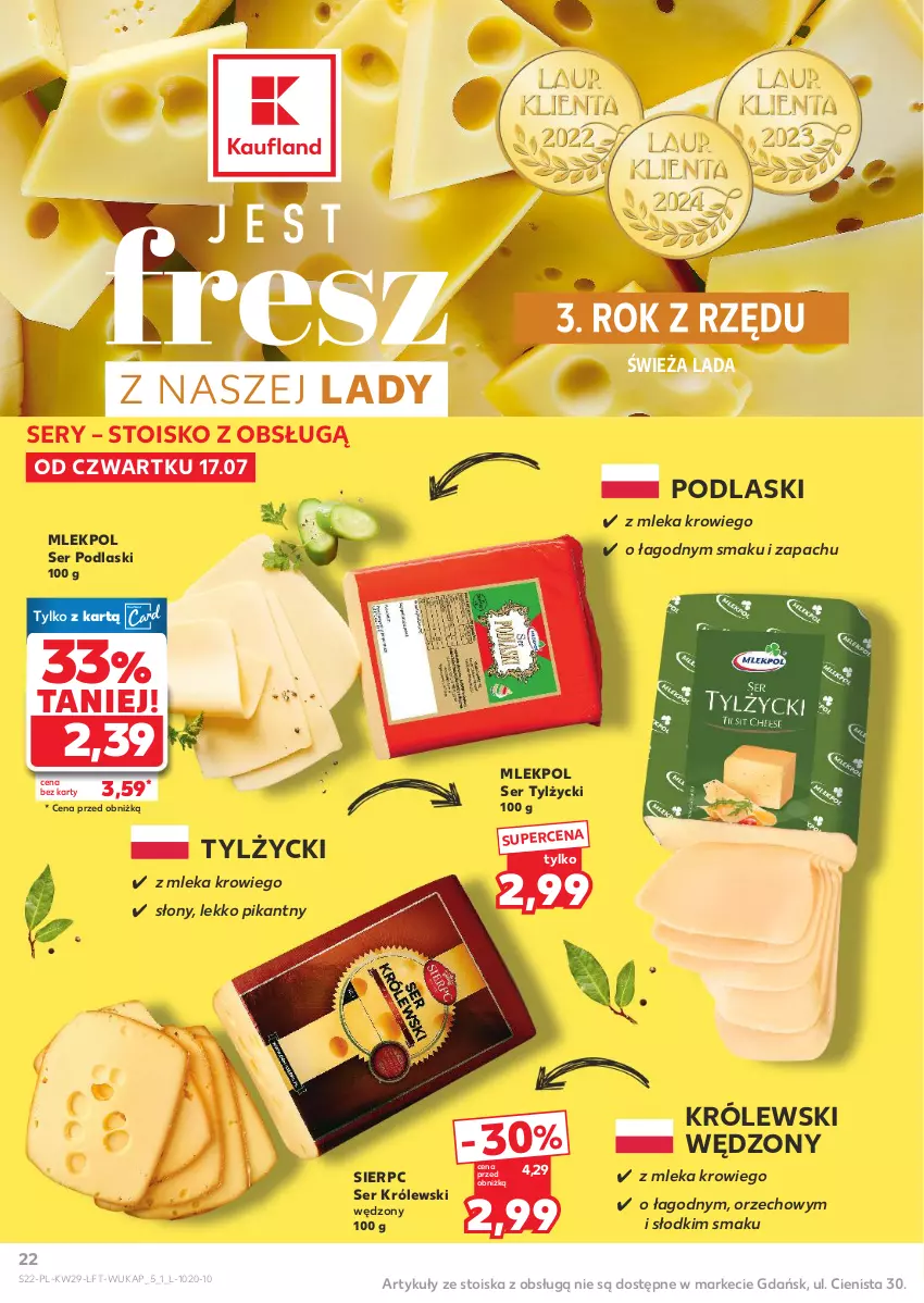 Gazetka promocyjna Kaufland - Gazetka tygodnia - ważna 17.07 do 23.07.2025 - strona 22 - produkty: Królewski, Podlaski, Ser, Ser tylżycki