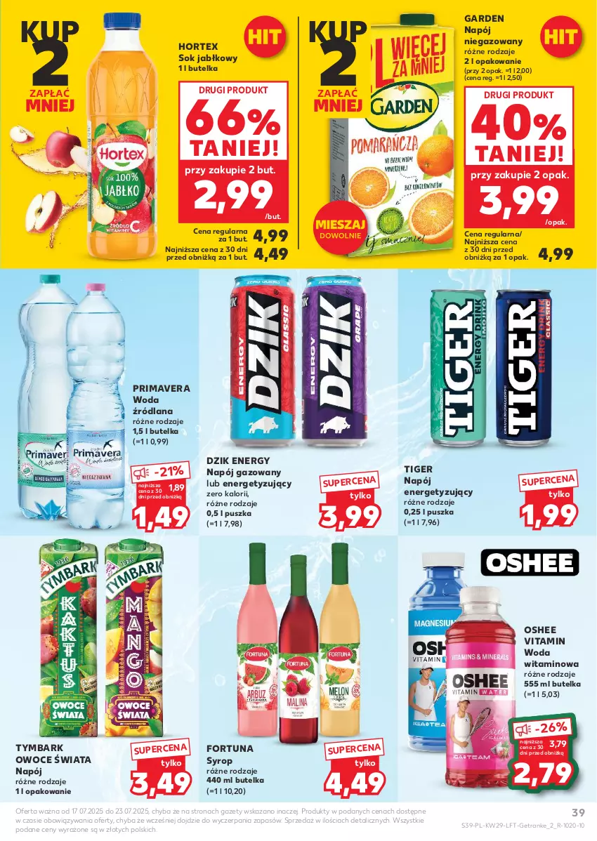 Gazetka promocyjna Kaufland - Gazetka tygodnia - ważna 17.07 do 23.07.2025 - strona 39 - produkty: Fortuna, Hortex, LANA, Napój, Napój gazowany, Napój niegazowany, Oshee, Owoce, Prima, Primavera, Sok, Sok jabłkowy, Syrop, Tiger, Tran, Tymbark, Woda